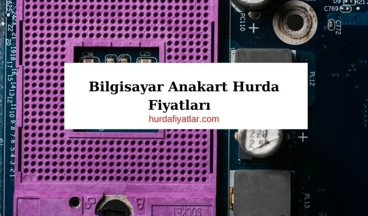 Hurda Anakart Fiyatları